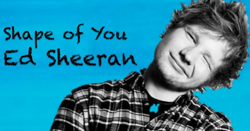 Free Download Mp3+Lyric Ed Sheeran-Shape Of You - Lyrics Oi