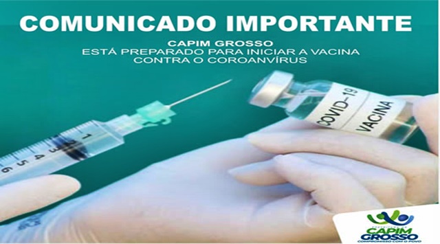 Capim Grosso começa vacinação contra a Covid-19 na próxima quinta-feira (21)