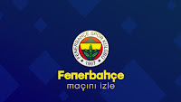 fenerbahçe maçını izle fenerbahçe maçını canlı izle