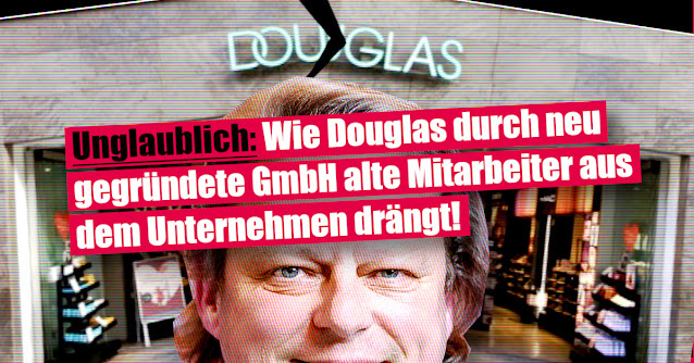 ver.di bei Douglas Unglaublich Wie Douglas durch neu gegründete GmbH