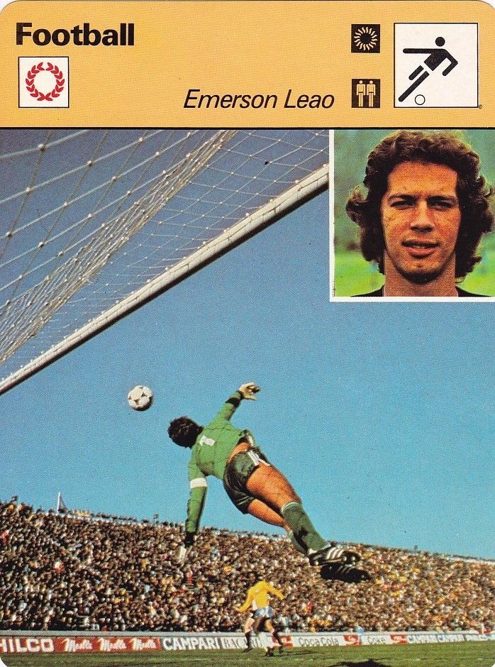 Football Yesterday & Today Émerson Leão, "7 buts en 2 Coupes du Monde
