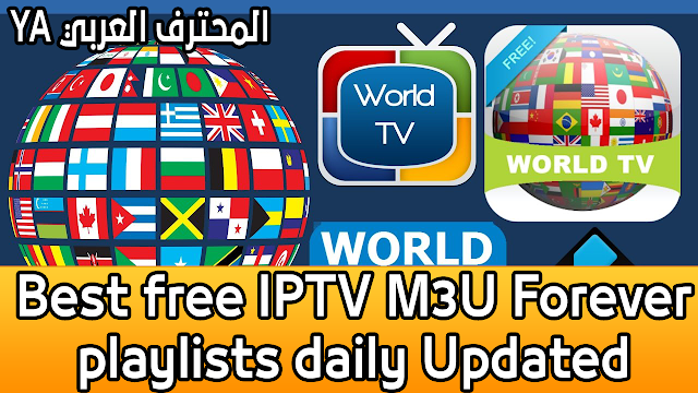 Best free IPTV M3U Forever playlists daily Updated 24 hours Working