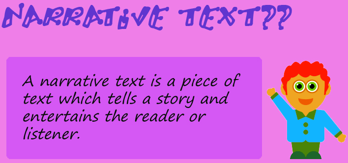 Penjelasan Bahan Narrative Text Bahasa Inggris Beserta Teladan Teks Dan Soal Latihan Terlengkap Sekolah Kita