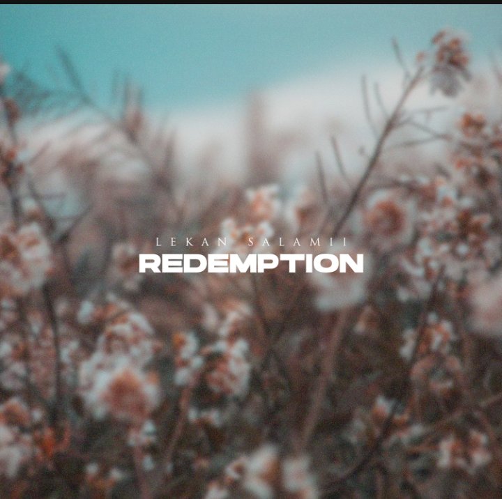 Lekan Salamii - Redemption