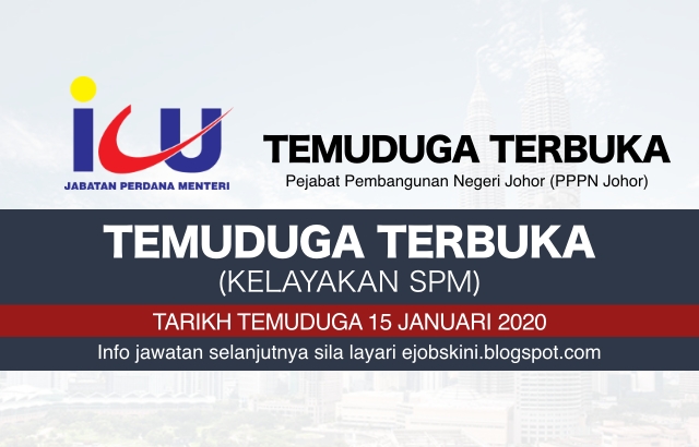 Temuduga Terbuka Pejabat Pembangunan Negeri Johor (PPPN Johor) Januari 2020