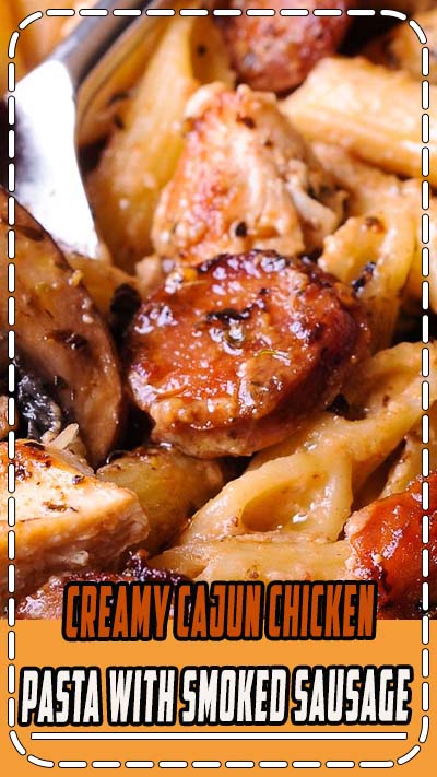 Cajun Chicken and Sausage Pasta in Creamy Parmesan Sauce is easy to make in only 30 minutes! Smoked sausage,