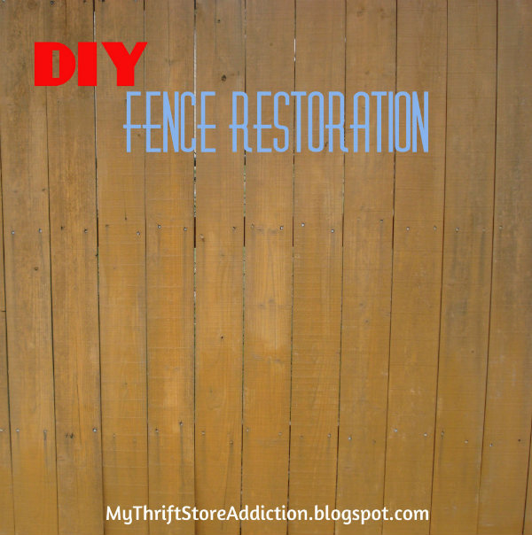 DIY fence restoration