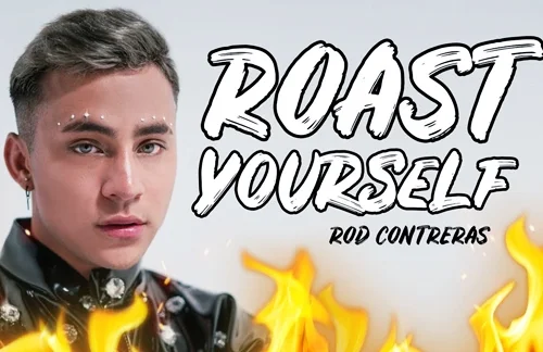 Roast Yourself Challenge | Rod Contreras Lyrics