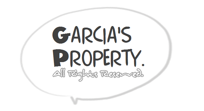 GARCIA'S PROPERTY