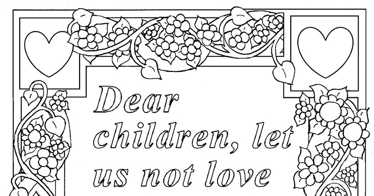Coloring Pages for Kids by Mr. Adron: 1 John 3:18 Print and Color Page