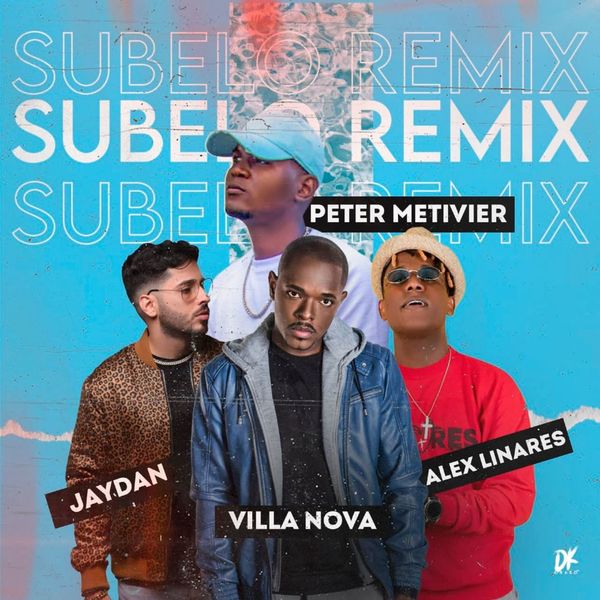 Peter Metivier – Subelo (Remix) (Feat.Jaydan,Alex Linares) (Single) 2021 (Exclusivo WC)