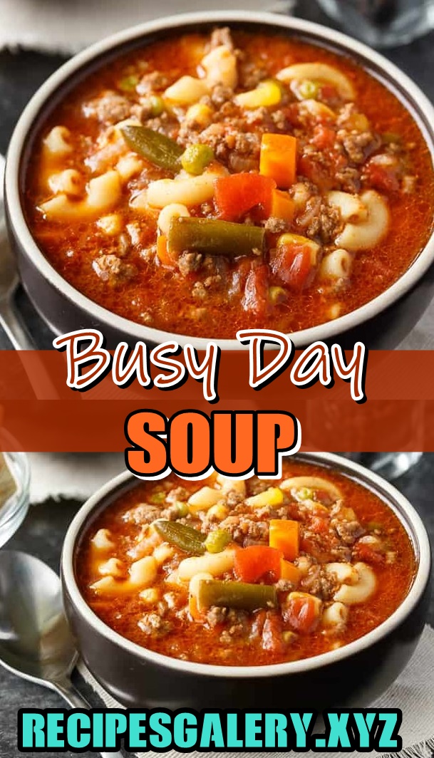 Busy Day Soup