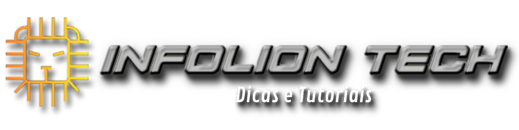 InfoLion Tech - Dicas &amp; Tutoriais