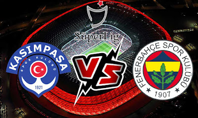 مشاهدة مباراة فنربخشة و قاسم باشا بث مباشر Fenerbahçe vs Kasımpaşa