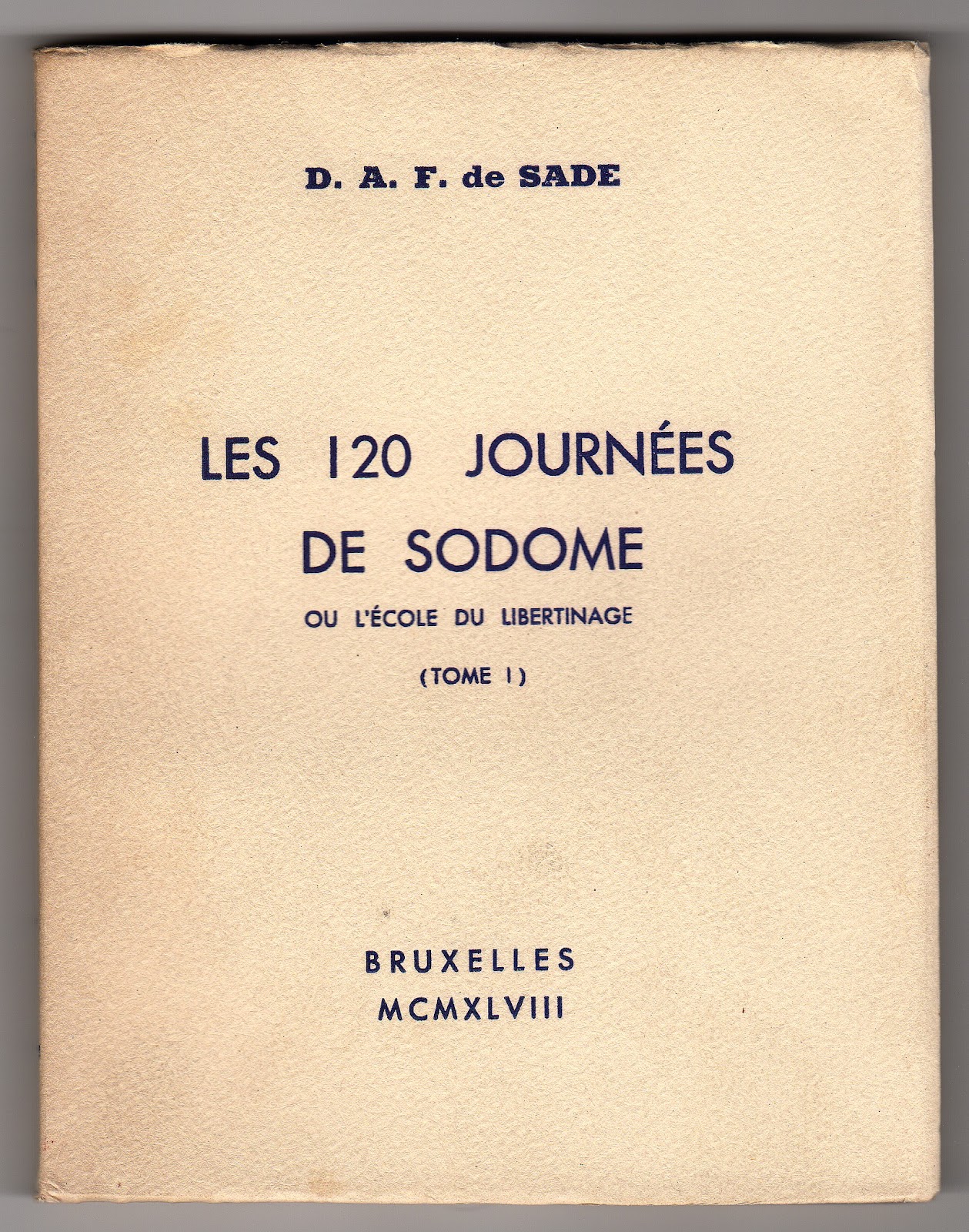 Marquis De Sade - Les 120 Journées Extrait Librairie L'amour qui bouquine - Beaux livres érotiques illustrés