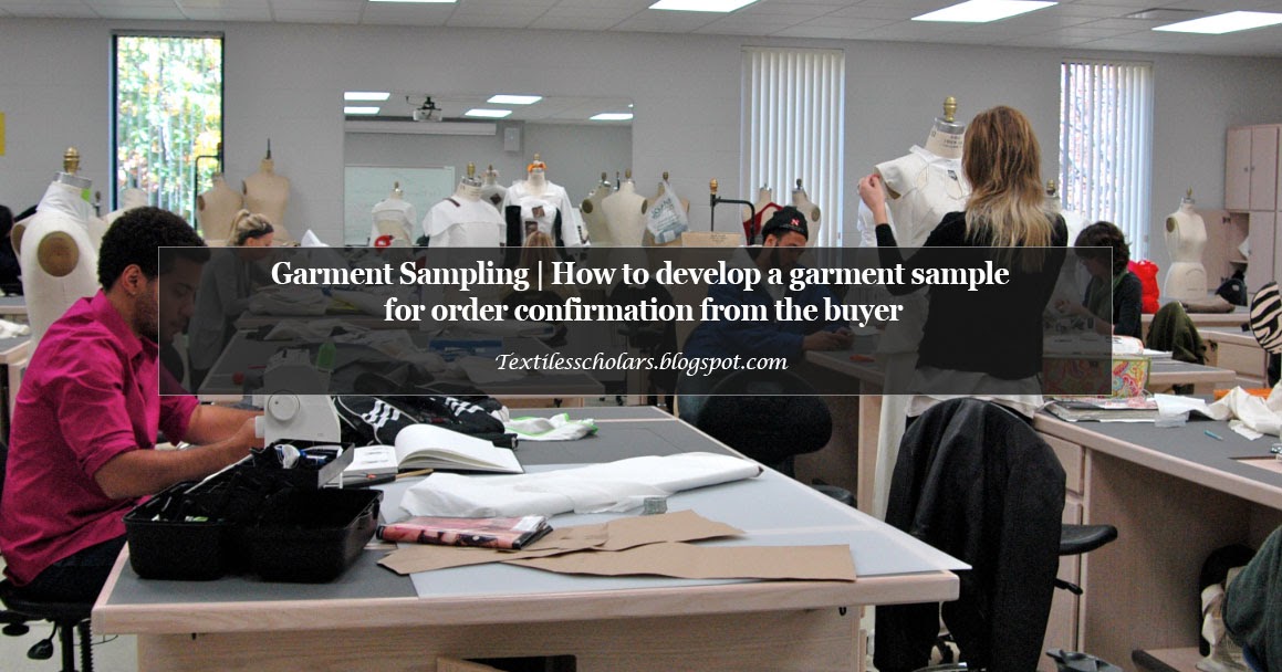 Garment Sampling How to develop a garment sample for order