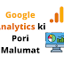 Google Analytics Kya Hai aur Iski Pori malumat
