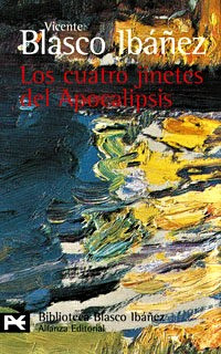 Lectura de Los cuatro jinetes del Apocalipsis de Vicente Blasco Ibáñez