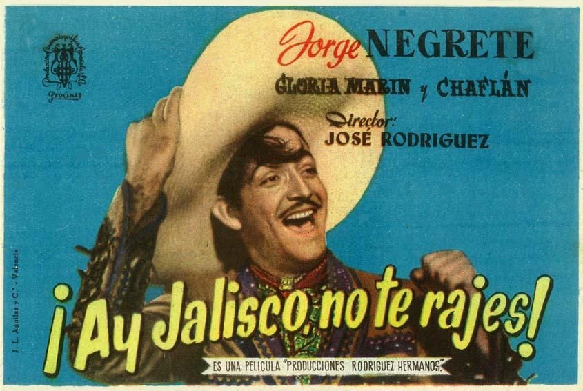 PELICULA ¡Ay Jalisco, no te rajes! Guanajuato Desconocido