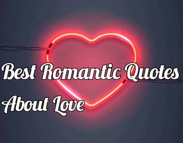 100+ best Romantic Quotes to Your Lover in English
