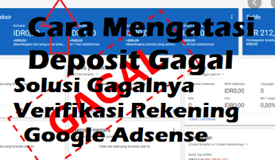 verifikasi rekening google adsense Cara Mengatasi Deposit Gagal