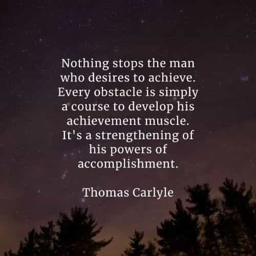 Achievement quotes that'll help in achieving your goals