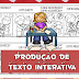 Atividades interativas para produção de texto