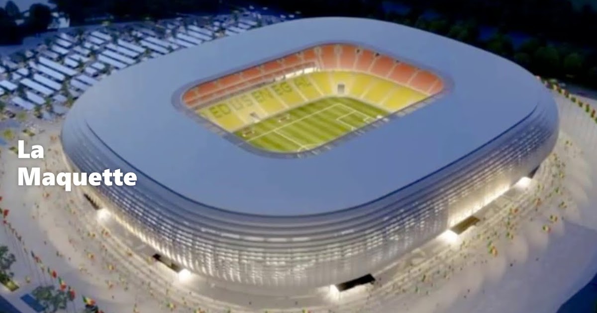 stade olympique Diamniadio  v  ritable joyau S  n  galais LEUK