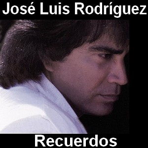 Jose Luis Rodriguez - Recuerdos