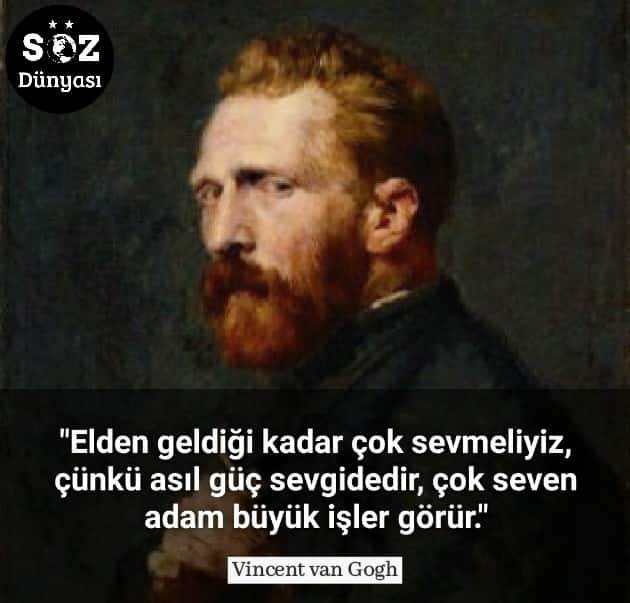 vincent van gogh sozleri sarki sozleri sarki sozu sozleri