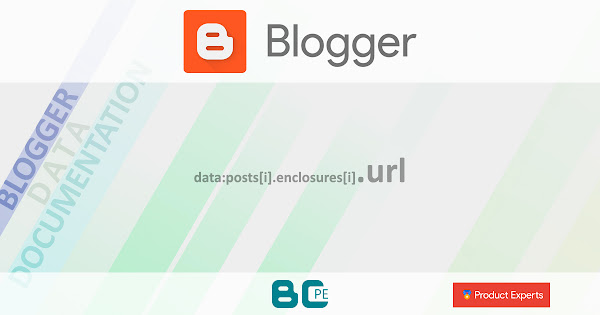 Blogger - Gadget Blog - data:posts[i].enclosures[i].url