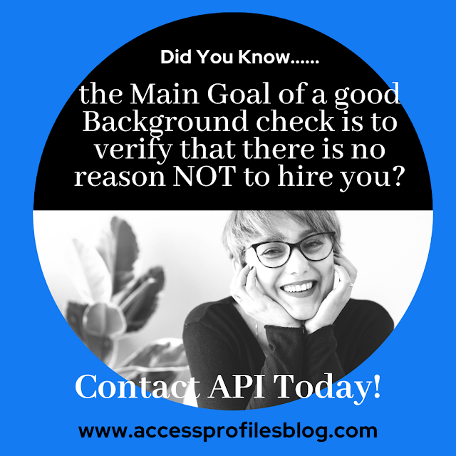 A good background check is to verify there is no reason NOT to hire you!