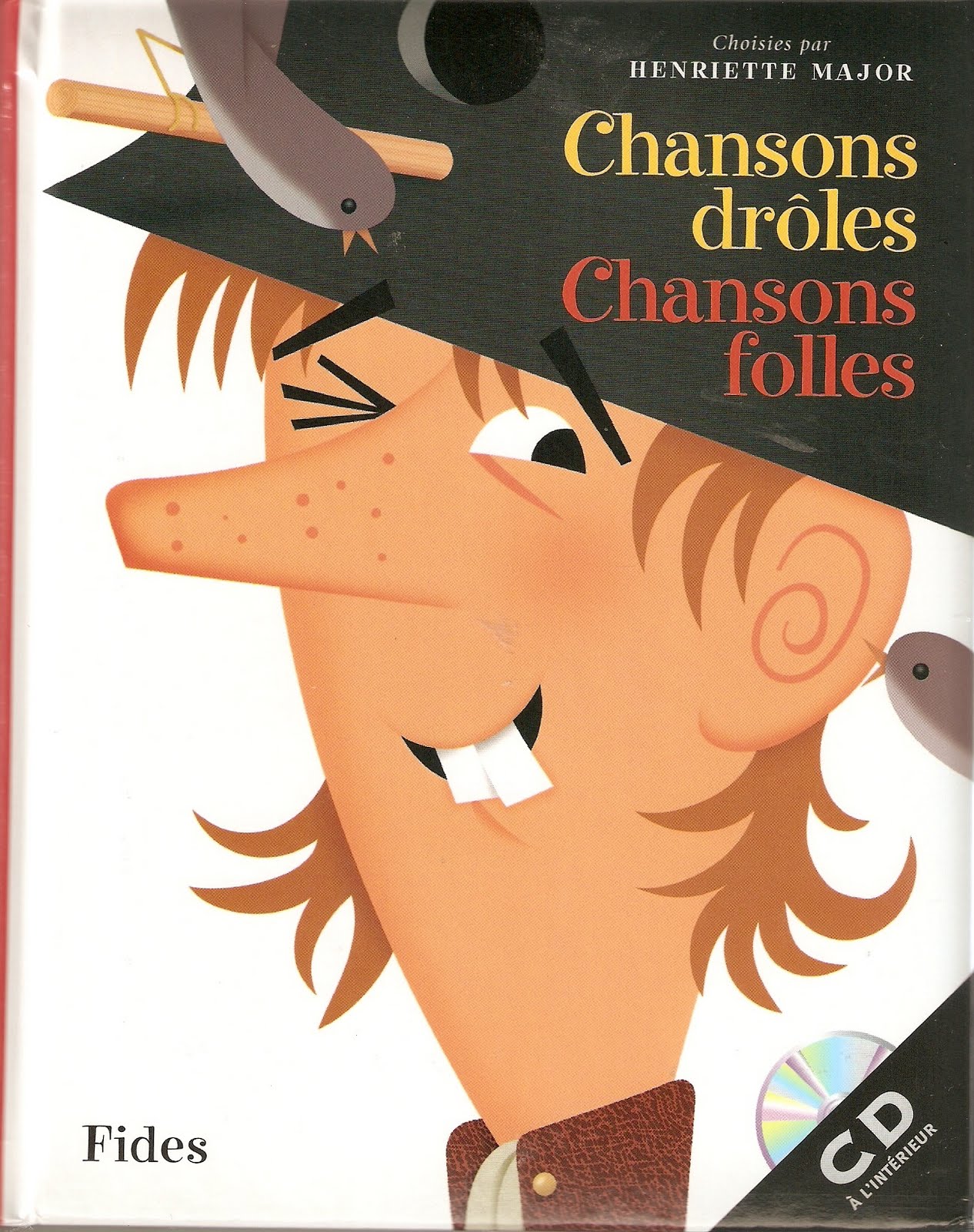 Culture incontournable! Chansons drôles, chansons folles