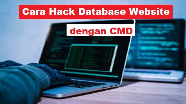 Cara Hack Database Website Dengan Cmd 2021 Cara1001