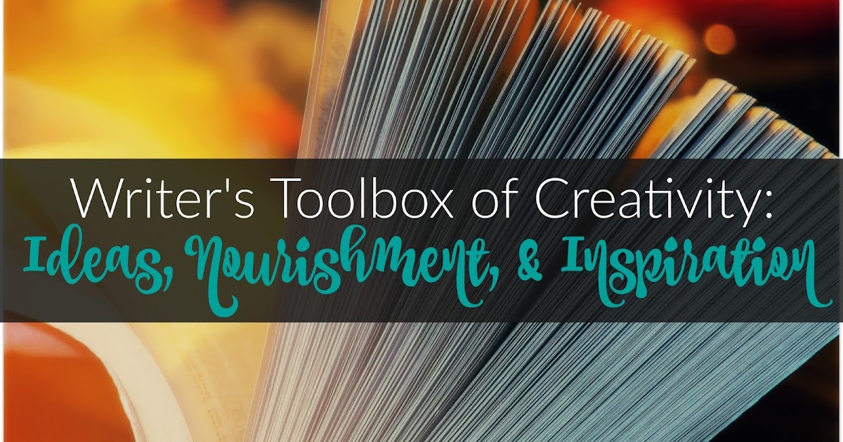 Tessa Emily Hall Christ is Write Writer's Toolbox of Creativity