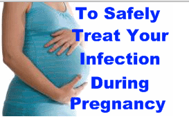 How To Treat Yeast Infection During Pregnancy