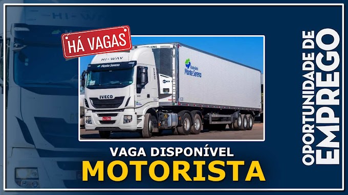 Transportadora Monte Sereno abre vagas para Motorista 