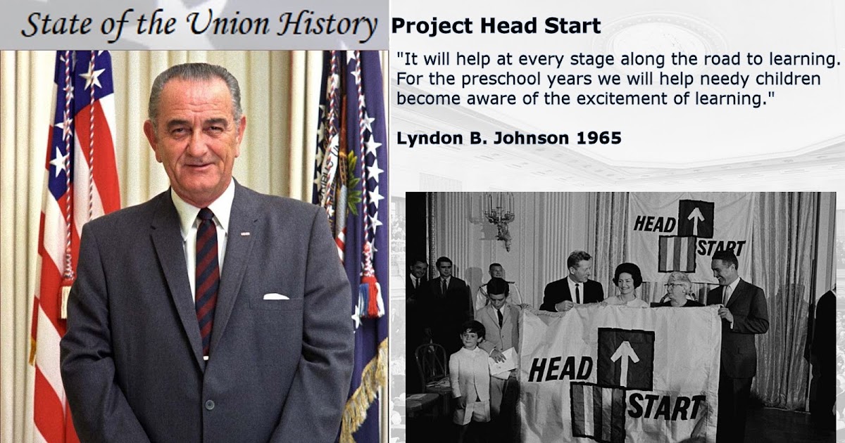 State of the Union History 1965 Lyndon B. Johnson Project Head Start