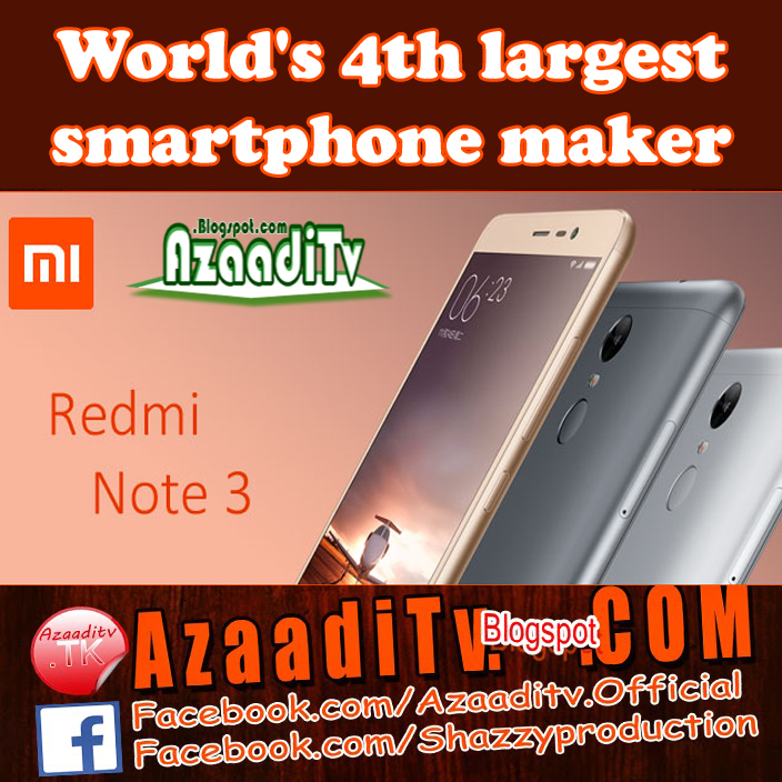 Pin en tech Xiaomi or MI Mobile - World's 4th Largest Smartphone Maker - Azaaditv