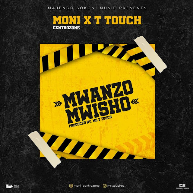 Moni Centrozone Ft. MrT Touch - Mwanzo Mwisho Moni Centrozone Ft. MrT Touch - Mwanzo Mwisho