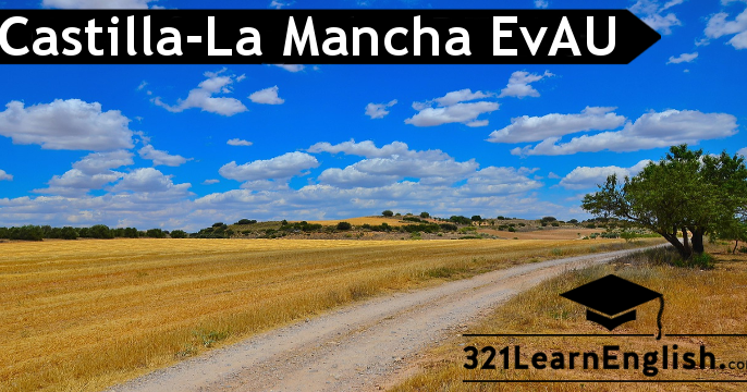 321-learn-english-evau-selectividad-castilla-la-mancha-use-of