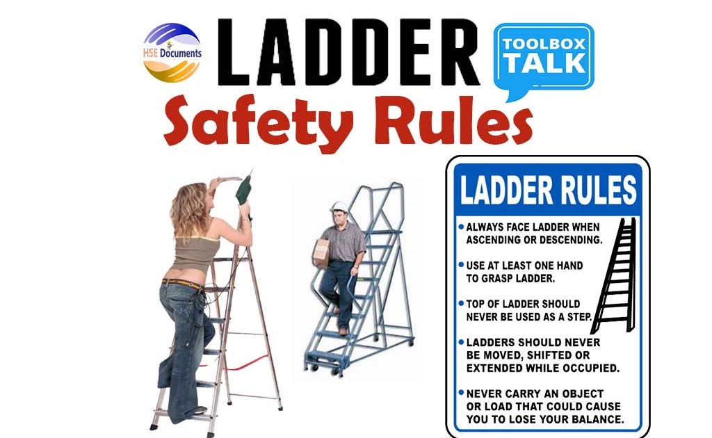 Safety Rules When Using LaddersToolbox Talks HSE Documents, Health