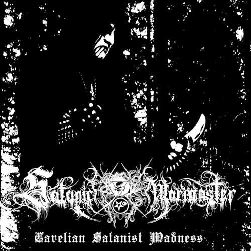 Under The Carpathian Yoke: Satanic Warmaster - Carelian Satanist Madness
