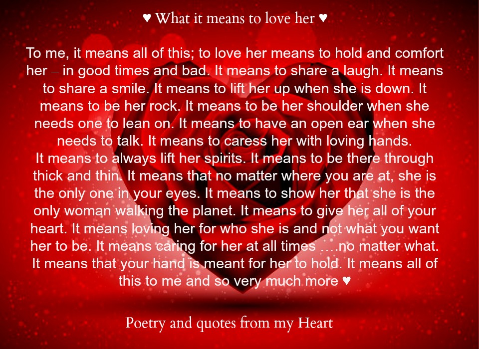 Poetry And Quotes From My Heart What It Means To Love Her