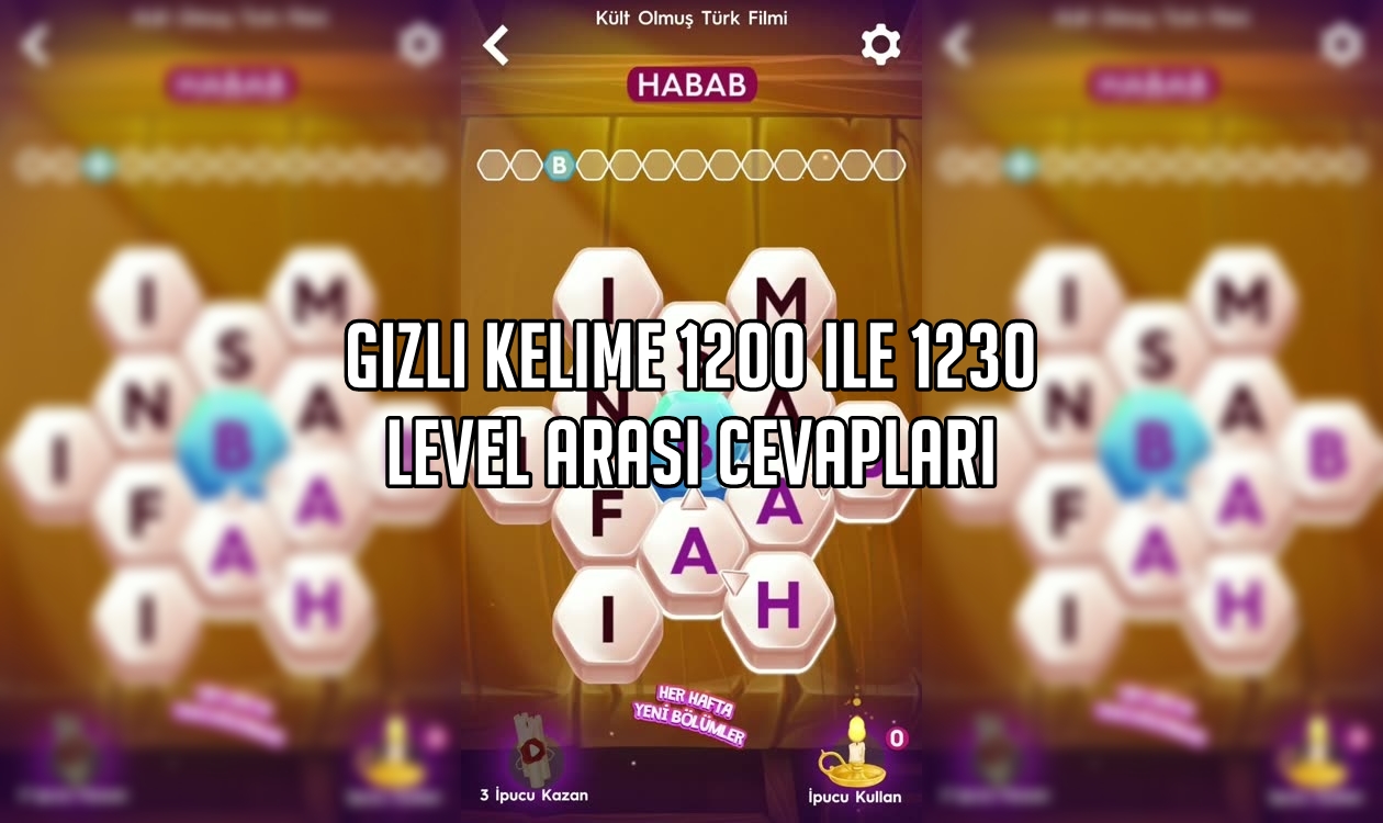 Gizli Kelime 1200 ile 1230 Level Arası Cevapları Gizli Kelime 1200 ile 1230 Level Arası Cevaplar