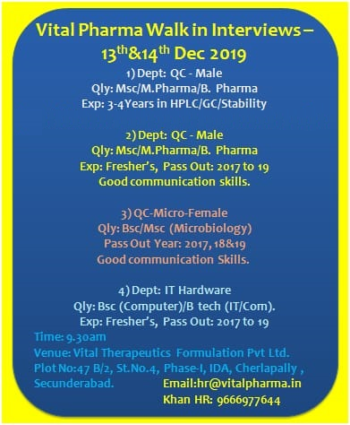 Vital Pharma - Walk-In Interviews for Freshers Experienced - QC / QC-Micro / IT Hardware on 14th Dec' 2019