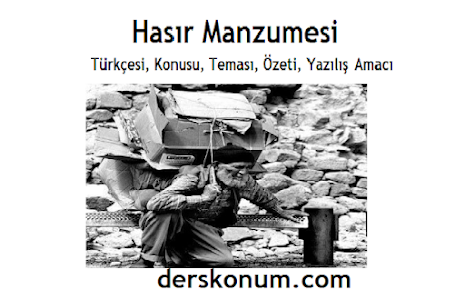 Hasır Manzumesi Türkçesi, Konusu, Teması, Özeti, Yazılış Amacı
