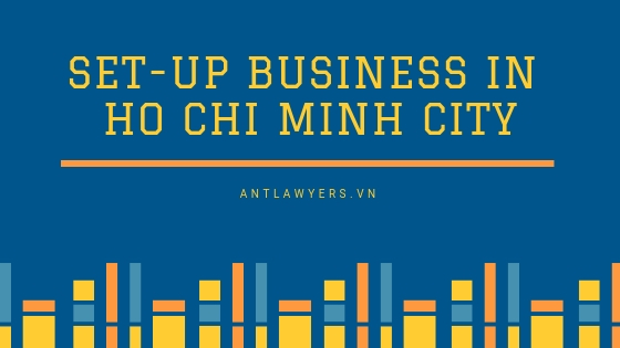 Set-up business in Ho Chi Minh City