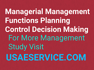 Management Functions Planning Control Decision Making Study