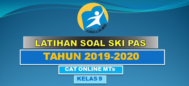 Latihan Soal Pas Ski Mts Kelas 9 Tahun 2020 Jalurppg Id